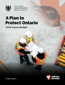 Ontario Budget cover page. A plan to Protect Ontario. Image of 3 construction workers looking at one document together all wearing white work hats with an Ontario Flag in the background.