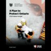 Ontario Budget cover page. A plan to Protect Ontario. Image of 3 construction workers looking at one document together all wearing white work hats with an Ontario Flag in the background.
